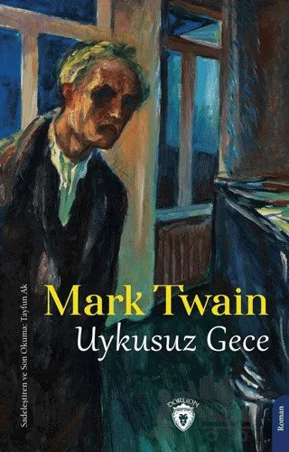 Uykusuz Gece – Mark Twaın – Dorlion Yayınları kitap kapağı