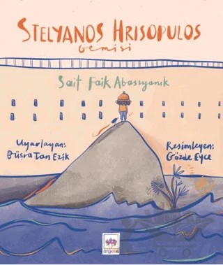 Stelyanos Hrisopulos Gemisi – Sait Faik Abasıyanık – Ötüken Çocuk Yayınları kitap kapağı