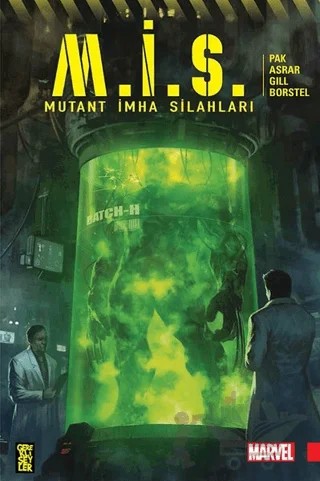 Mutant İmha Silahları – Greg Pak – Gerekli Şeyler Yayıncılık kitap kapağı