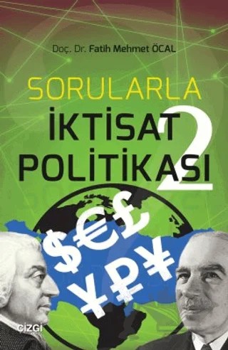 Sorularla İktisat Politikası 2 – Fatih Mehmet Öcal – Çizgi Kitabevi Yayınları kitap kapağı