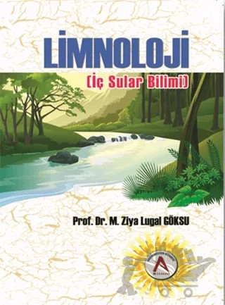 Limnoloji - İç Sular Bilimi – M. Ziya Lugal Göksu – Akademisyen Kitabevi kitap kapağı