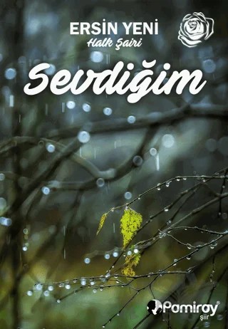 Sevdiğim – Ersin Yeni – Pamiray Yayınları kitap kapağı