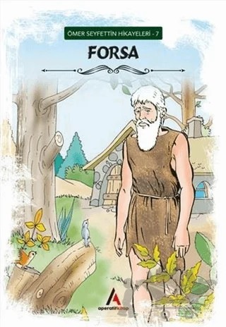 Forsa - Ömer Seyfettin Hikayeleri 7 – Ömer Seyfettin – Aperatif Kitap Yayınları kitap kapağı