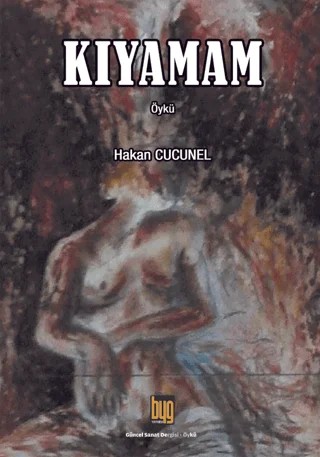 Kıyamam – Hakan Cucunel – Baygenç Yayıncılık kitap kapağı