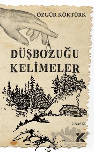 Düşbozuğu Kelimeler – Özgür Köktürk – Kiba Yayımcılık kitap kapağı