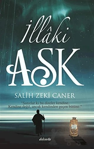 İllaki Aşk – Salih Zeki Caner – Dolce Vita Kitap kitap kapağı