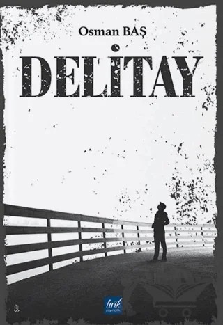 Delitay – Osman Baş – Lirik Yayıncılık kitap kapağı