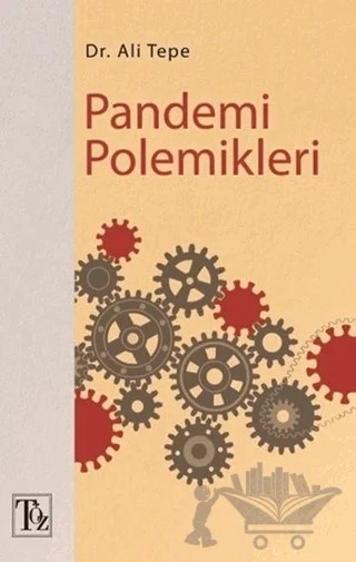 Pandemi Polemikleri – Ali Tepe – Töz Yayınları kitap kapağı