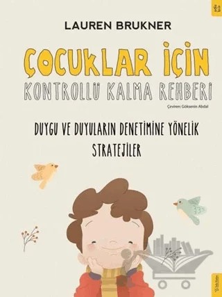 Çocuklar İçin Kontrollü Kalma Rehberi – Lauren Brukner – Sola Kidz kitap kapağı