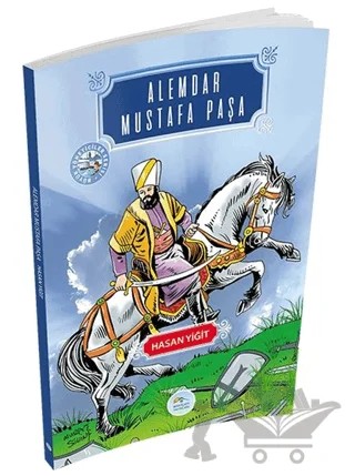 Alemdar Mustafa Paşa – Hasan Yiğit – Maviçatı Yayınları kitap kapağı