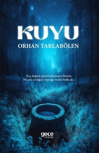 Kuyu – Orhan Tarlabölen – Gece Kitaplığı kitap kapağı