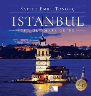 Istanbul The Ultimate Guide – Saffet Emre Tonguç – İBB Yayınları kitap kapağı