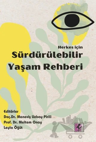 Herkes İçin Sürdürülebilir Yaşam Rehberi – Kolektif – Efil Yayınevi kitap kapağı
