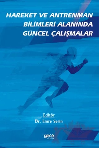 Hareket ve Antrenman Bilimleri Alanında Güncel Çalışmalar – Emre Serin – Gece Kitaplığı kitap kapağı