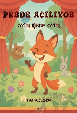 Perde Açılıyor – Taha İlgen – Liman Çocuk Yayınevi kitap kapağı