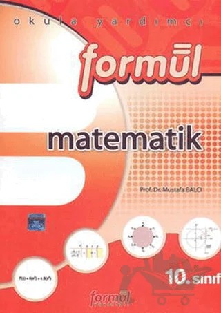 Formül Matematik 10. Sınıf – Mustafa Balcı – Formül Yayınları kitap kapağı