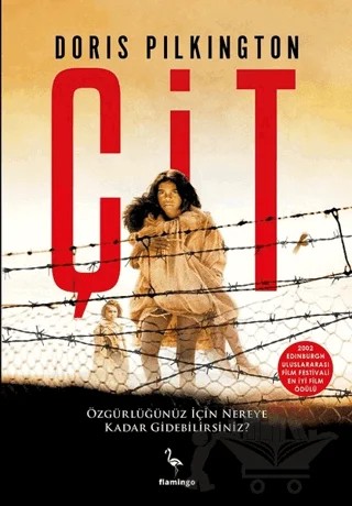 Çit – Doris Pilkington – Flamingo Yayınları kitap kapağı