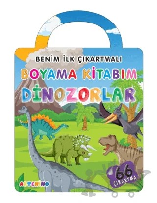 Benim İlk Çıkartmalı Boyama Kitabım – Dinozorlar – Kolektif – Artenino Yayıncılık kitap kapağı