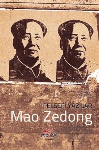Felsefi Yazıları – Mao Zedung – Patika Kitap kitap kapağı