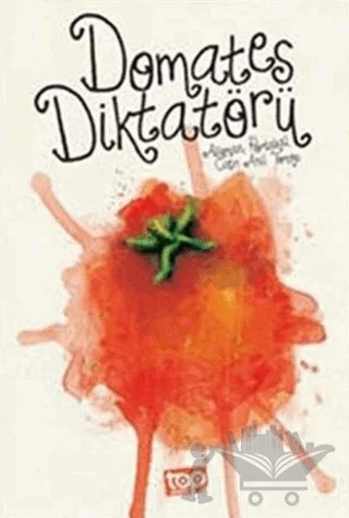 Domates Diktatörü – Asuman Portakal – Top Yayıncılık kitap kapağı