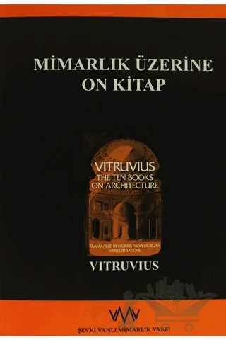 Mimarlık Üzerine On Kitap – Vitruvius – Şevki Vanlı Mimarlık Vakfı Yayınları kitap kapağı