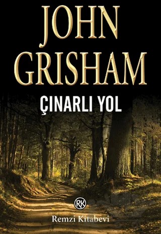 Çınarlı Yol – John Grisham – Remzi Kitabevi kitap kapağı