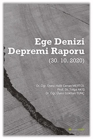 Ege Denizi Depremi Raporu (30.10.2020) – Gökhan Tunç, Halit Cenan Mertol, Tolga Akış – Hiperlink Yayınları kitap kapağı