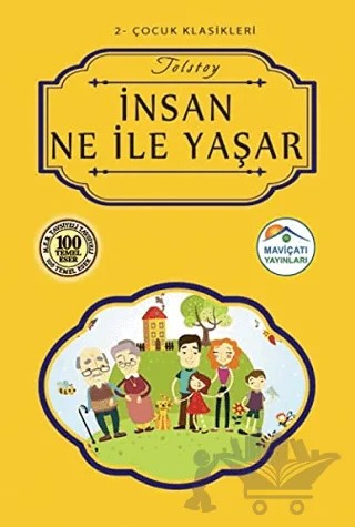 İnsan Ne İle Yaşar? – Lev Nikolayeviç Tolstoy – Maviçatı Yayınları kitap kapağı