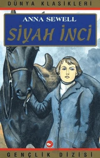 Siyah İnci – Anna Sewell – Beyaz Balina Yayınları kitap kapağı