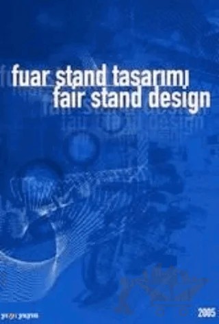 Fuar Stand Tasarımı 2005 - Fair Stand Design – Kolektif – YEM Yayın kitap kapağı
