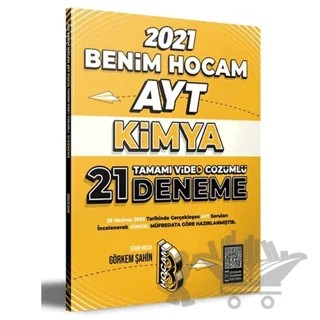 AYT Kimya Tamamı Video Çözümlü 25+3 Deneme Sınavı – Görkem Şahin – Benim Hocam Yayınları kitap kapağı