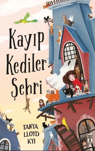 Kayıp Kediler Şehri – Tanya Lloyd Kyi – Genç Timaş kitap kapağı