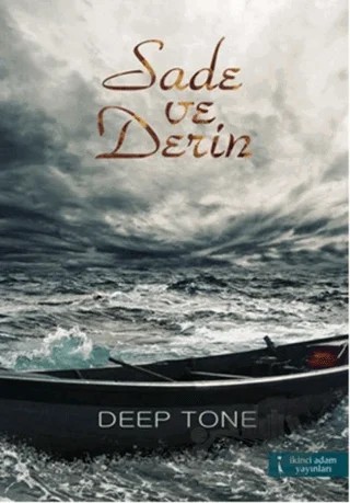 Sade ve Derin – Kolektif – İkinci Adam Yayınları kitap kapağı