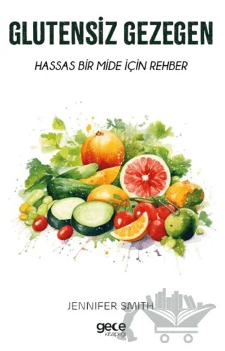 Glutensiz Gezegen – Jennifer Smith – Gece Kitaplığı kitap kapağı