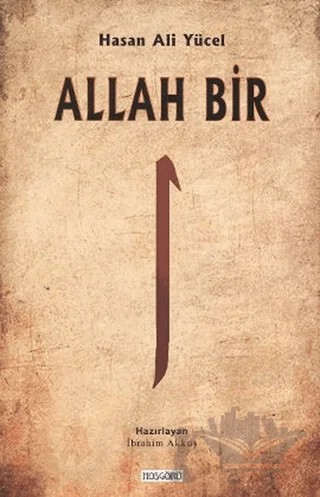 Allah Bir – Hasan Ali Yücel – Hoşgörü Yayınları kitap kapağı
