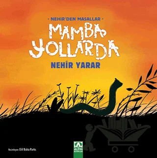 Mamba Yollarda – Nehir Yarar – Altın Kitaplar kitap kapağı