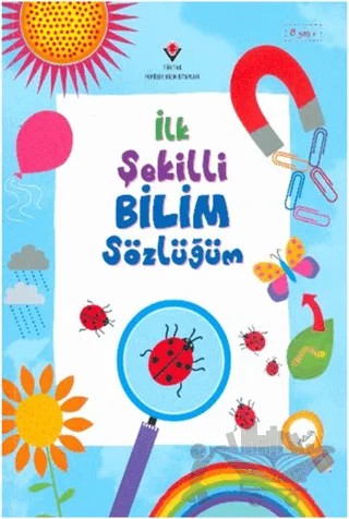 İlk Şekilli Bilim Sözlüğüm – Sarah Khan – TÜBİTAK Yayınları kitap kapağı
