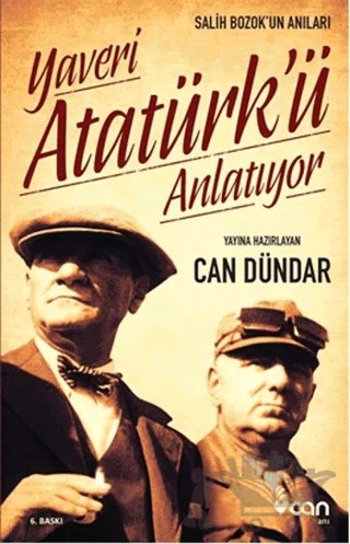 Yaveri Atatürk’ü Anlatıyor – Derleme – Can Yayınları kitap kapağı