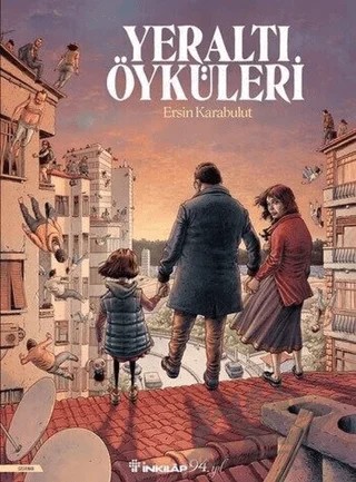 Yeraltı Öyküleri – Ersin Karabulut – İnkılap Kitabevi kitap kapağı