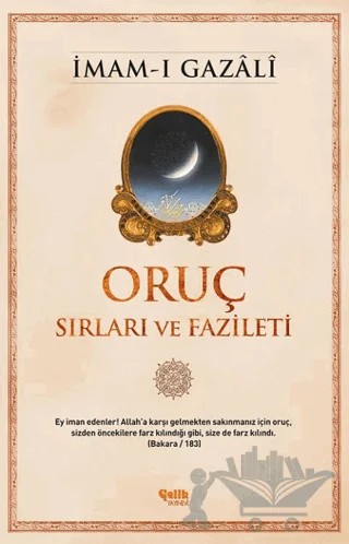 Oruç - Sırları ve Fazileti – İmam-ı Gazali – Çelik Yayınevi kitap kapağı