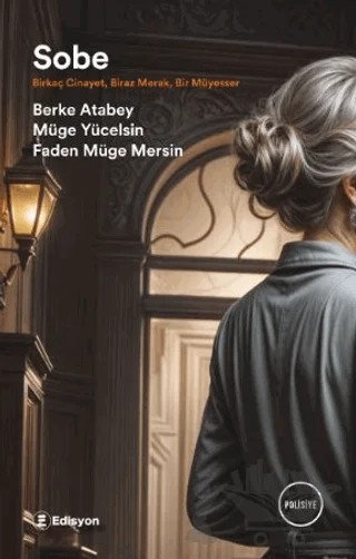 Sobe – Berke Atabey, Müge Yücelsin, Faden Müge Mersin – Edisyon Kitap kitap kapağı
