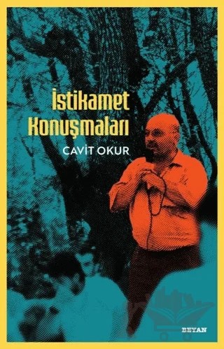 İstikamet Konuşmaları – Cavit Okur – Beyan Yayınları kitap kapağı