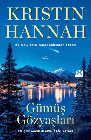 Gümüş Gözyaşları – Kristin Hannah – Doğan Kitap kitap kapağı