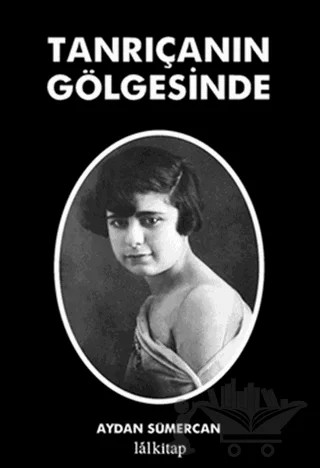 Tanrıçanın Gölgesinde – Aydan Sümercan – Lal Kitap kitap kapağı