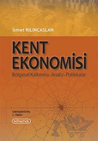 Kent Ekonomisi – İsmet Kılınçaslan – Ninova Yayıncılık kitap kapağı