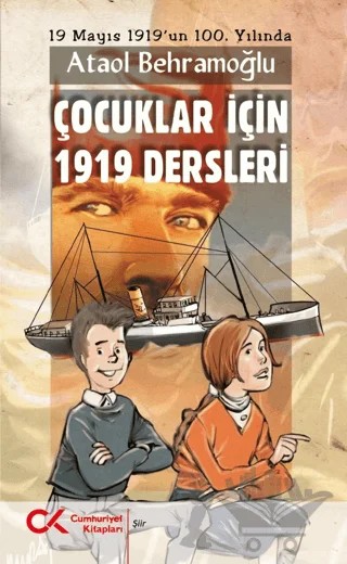 Çocuklar İçin 1919 Dersleri – Ataol Behramoğlu – Cumhuriyet Kitapları kitap kapağı