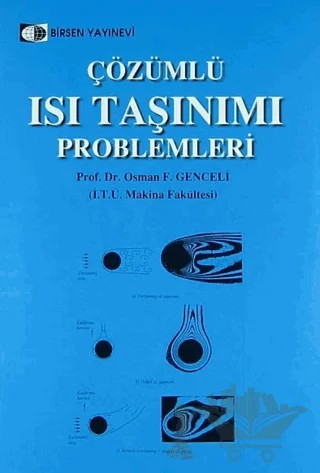 Çözümlü Isı Taşınımı Problemleri – Osman F. Genceli – Birsen Yayınevi kitap kapağı