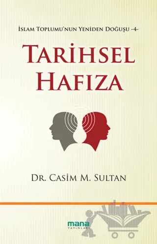 Tarihsel Hafıza – Casim M. Sultan – Mana Yayınları kitap kapağı