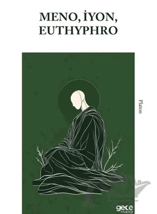 Meno, İyon, Euthyphro – Platon – Gece Kitaplığı kitap kapağı