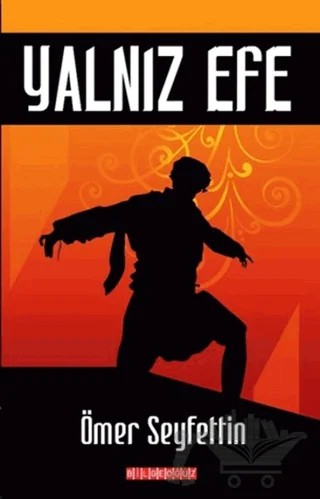 Yalnız Efe – Ömer Seyfettin – Bilgeoğuz Yayınları kitap kapağı